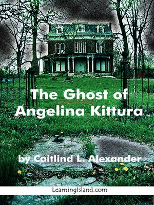 cover image of The Ghost of Angelina Kittura